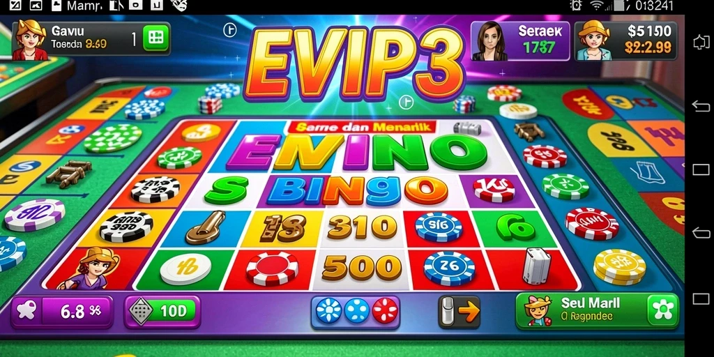 Tampilan gameplay Bingo yang seru di EVIP3.